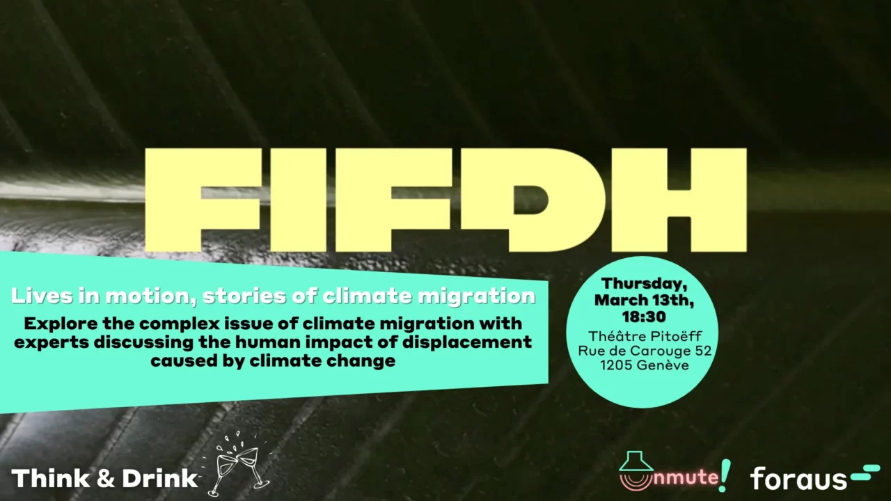 Image du forum Vies en mouvement, histoires de migrations climatiques - FIFDH 2025